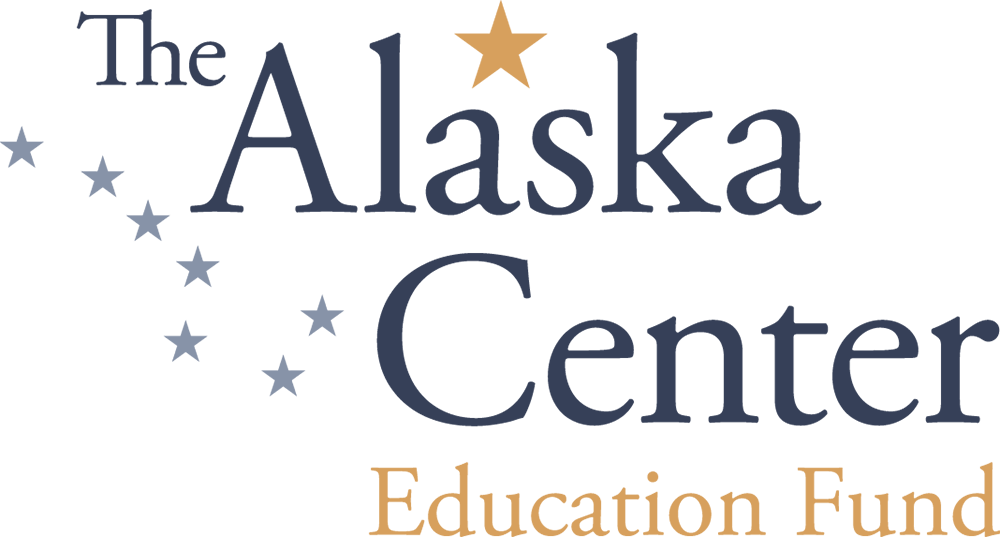 The Alaska Center Education Fund